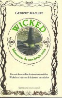 WICKED, MEMORIAS DE UNA BRUJA